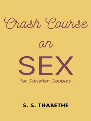 cover image of Crash Course on Sex for Christian Couples